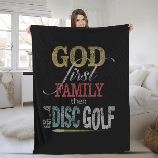 God First Family Then Disc Golf Distressed Fleece Blankets