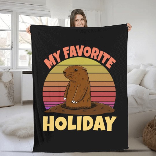 My Favourite Holiday Groundhog Fleece Blankets