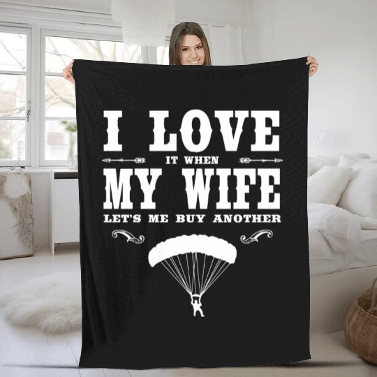 Parachute I Love My Wife - Funny Parachute Lover P Fleece Blankets