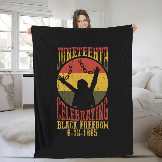 Juneteenth Black History Day Pride Gift Fleece Blankets