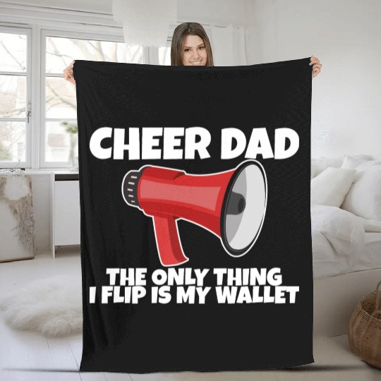 Cheer Dad, The Only Thing I Flip Is My Wallet 5 Fleece Blankets