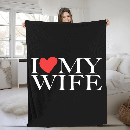 I love my wife Fleece Blankets