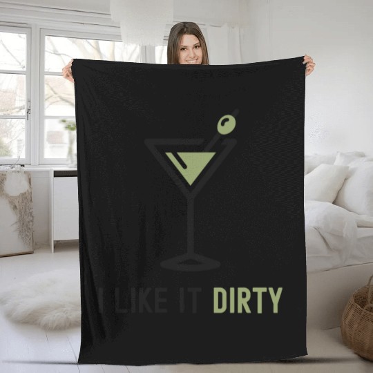 I Like It Dirty Martini Glass Funny Drinker Fleece Blankets