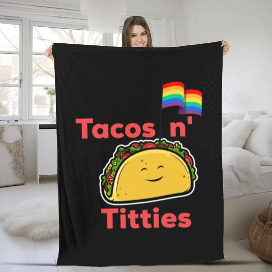 Tacos and titties funny quote cartoon LGBTQ Taco Fleece Blankets