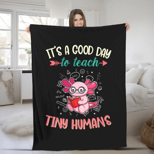 Good Day To Teach Tiny Humans Elementary Teacher Fleece Blankets
