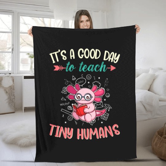 Good Day To Teach Tiny Humans Elementary Teacher Fleece Blankets