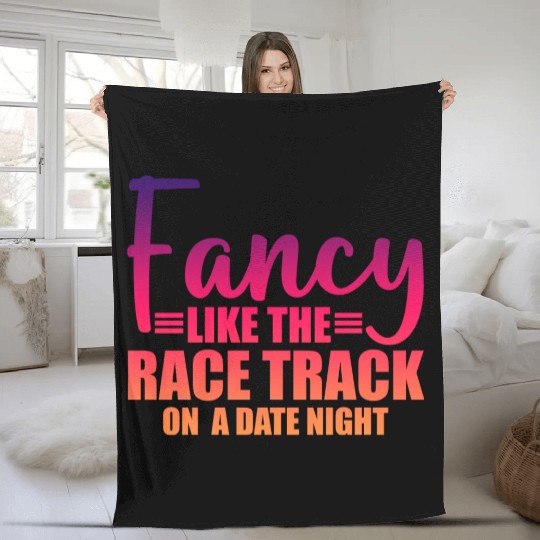 Fancy Like The Race Track On A Date Night 3 Fleece Blankets