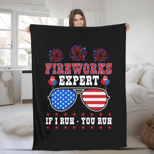 Fireworks Expert If I Run You Run Independence Day Fleece Blankets