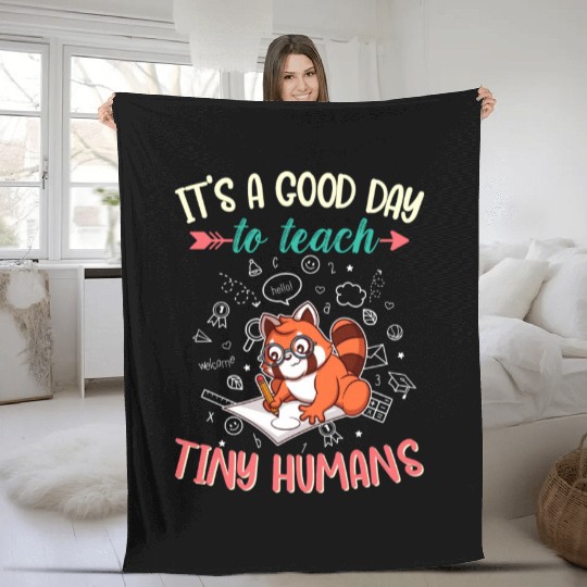 Good Day To Teach Tiny Humans Elementary Teacher Fleece Blankets