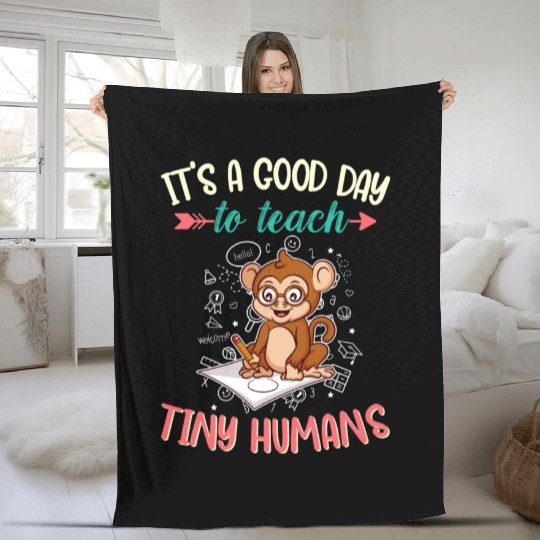 Good Day To Teach Tiny Humans Elementary Teacher Fleece Blankets