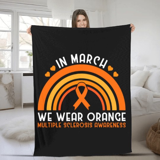 In March We Wear Orange Multiple Sclerosis Fleece Blankets