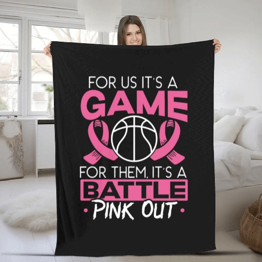 For Us It's A Game For Them It's A Battle Pink Out Fleece Blankets