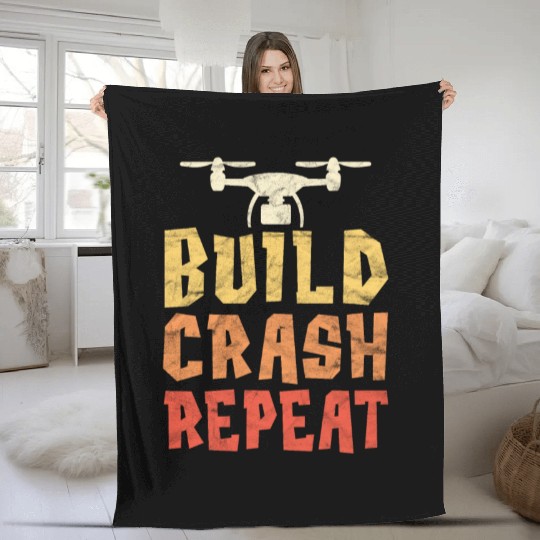 Build Crash Repeat Funny Drone Pilot Quadcopter Fleece Blankets