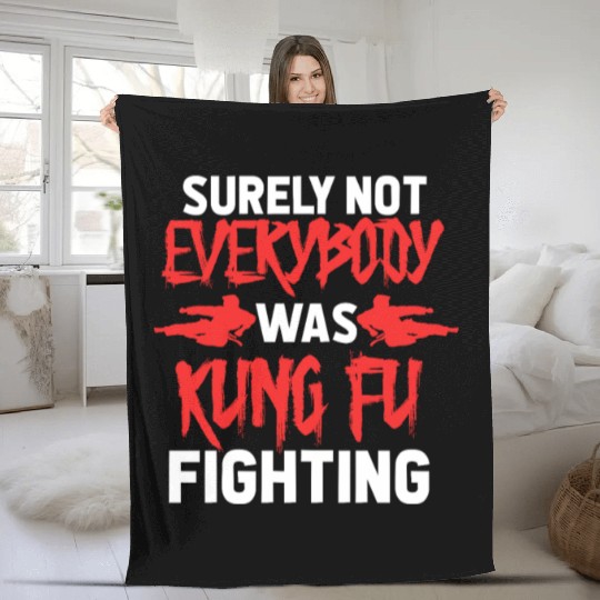 Surely Not Everybody Was Kung Fu Fighting Fleece Blankets