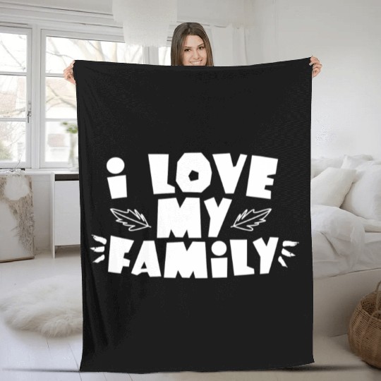 I Love My Family Reunion Gathering Families Fleece Blankets