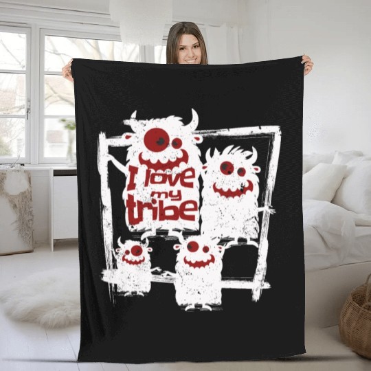 I Love My Tribe Funny Monster Family Reunion Fleece Blankets