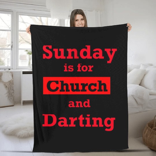 Sunday is for church and Darting Fleece Blankets