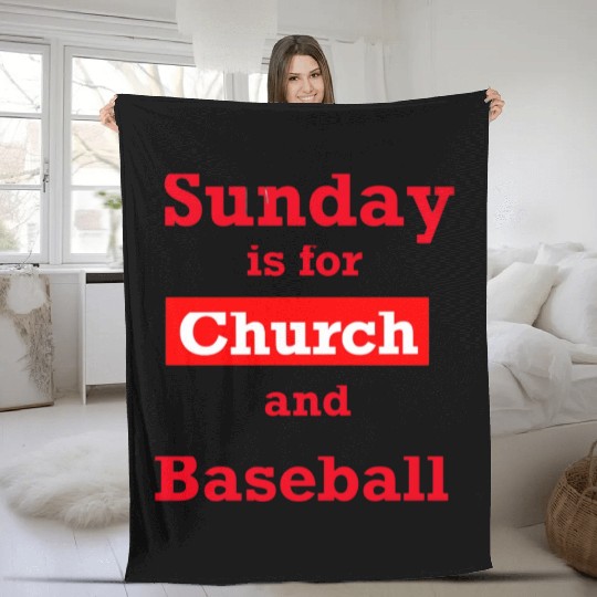 Sunday is for church and Baseball Fleece Blankets