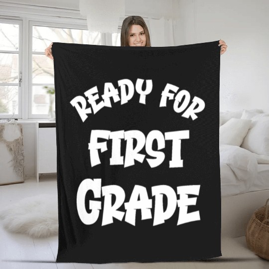 Ready For First Grade Fleece Blankets