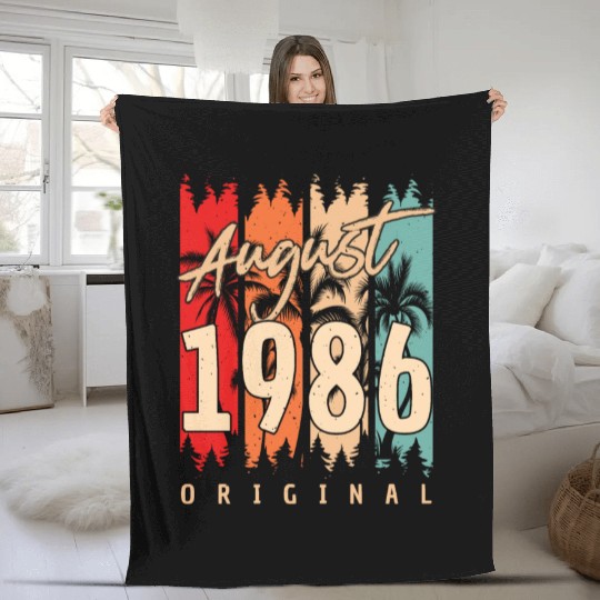 Gift Idea For August 1986 Fleece Blankets
