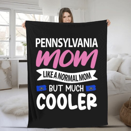 Pennsylvania Mom Gift Fleece Blankets
