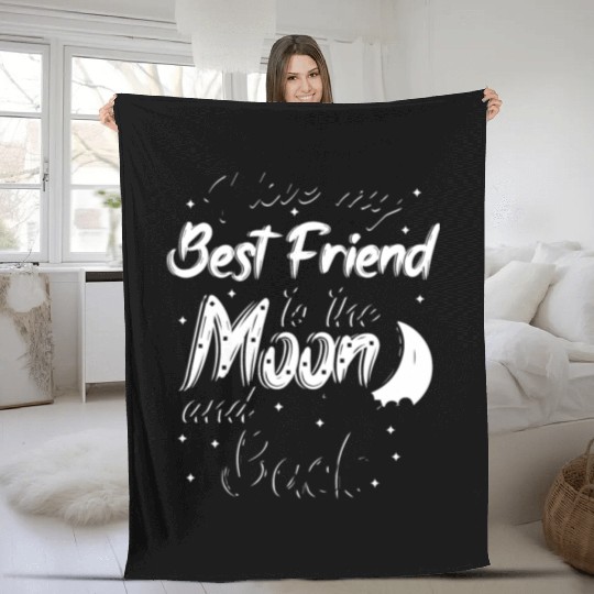 I love my best friend to the moon and back Fleece Blankets