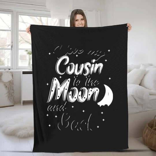 I love my cousin to the moon and back Fleece Blankets