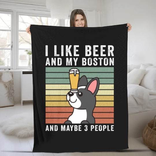 I Like Beer And My Boston Terrier Fleece Blankets