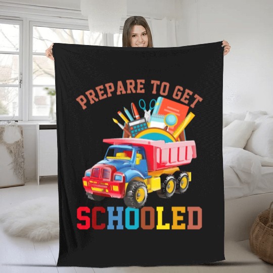 Back To School Prepare To Get Schooled Dump Truck Fleece Blankets