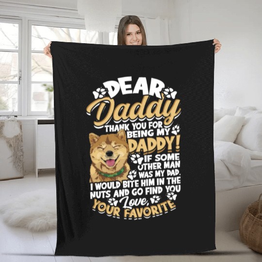 Dear daddy thank you for being my daddy if some Fleece Blankets