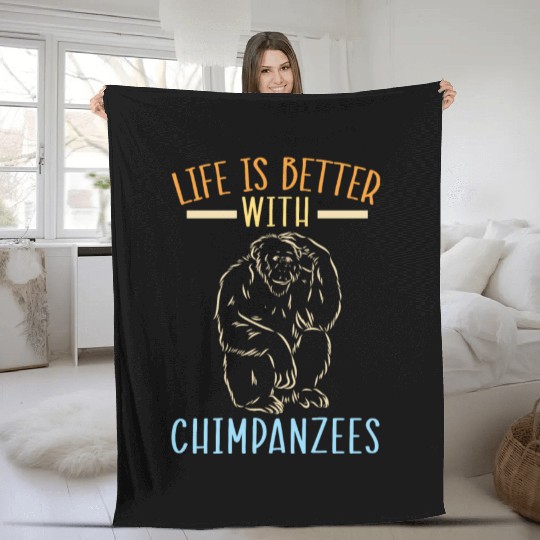 Life Is Better With Chimpanzees Monkey Zookeeper Fleece Blankets
