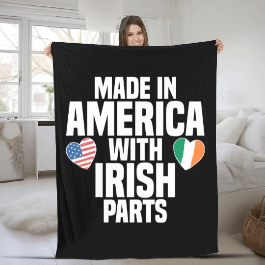 MADE IN AMERICA WITH IRISH PARTS Fleece Blankets