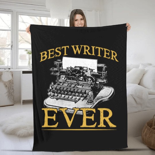 Best Writer Ever Job Write Author Writing Fleece Blankets
