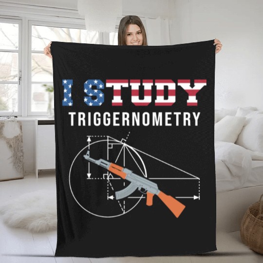 I Study Triggernometry - Gun Lover Fleece Blankets