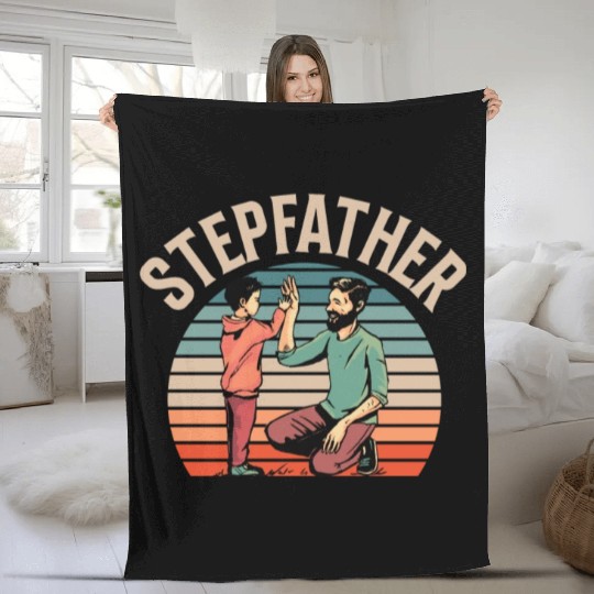 Stepfather Step Dad Stepdad Fathers Day Sayings Fleece Blankets