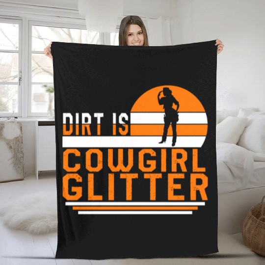 Dirt Is Glitter Fleece Blankets, Funny Rodeo Cow Girl