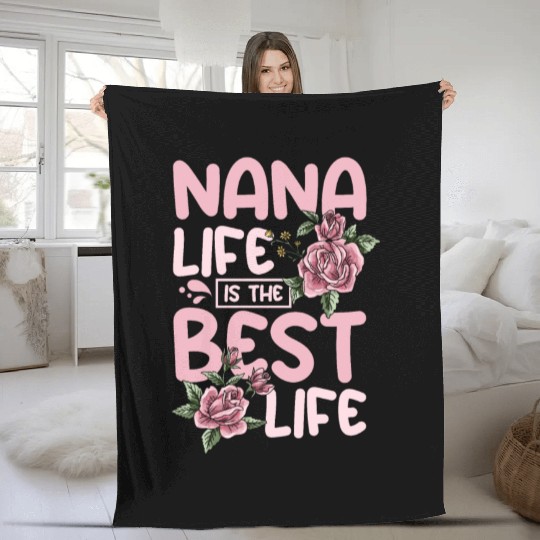 Nana life is the best life Fleece Blankets