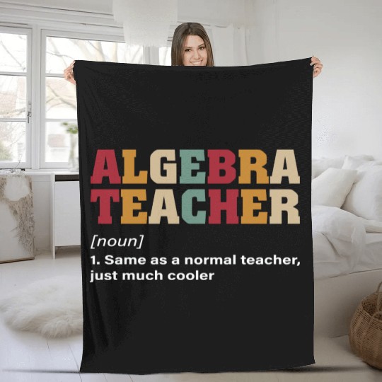 Math Teacher Algebra Teacher Noun Definition Fleece Blankets