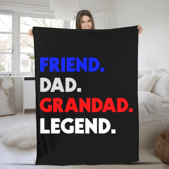 FRIEND DAD GRANDAD LEGEND Fleece Blankets