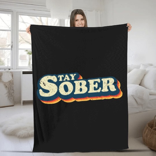 Stay Sober Retro Vintage | Sobriety Fleece Blankets