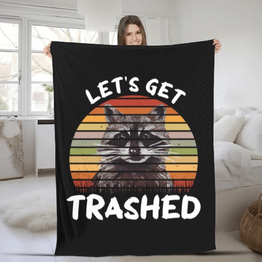 Raccoon Let us Get Trashed Fleece Blankets