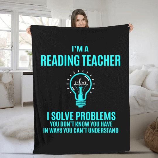 Reading Teacher Fleece Blankets - I Solve Problems Gift It
