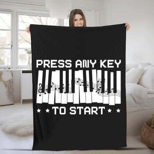 Press Any Key To Start Piano Player Musician Music Fleece Blankets