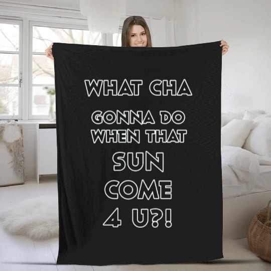 The SUN is Comin' Fleece Blankets