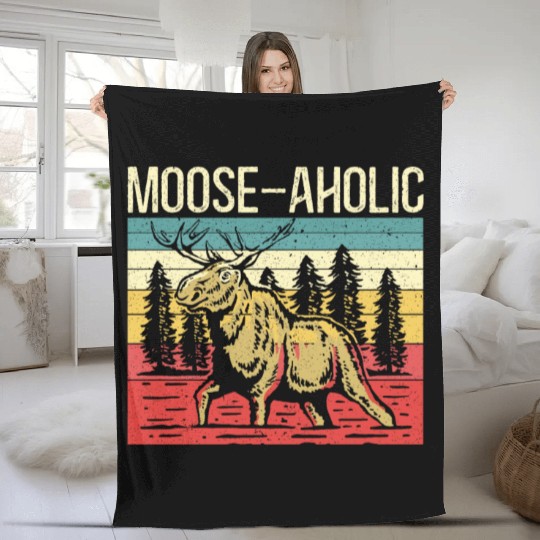Moose-aholic Moose Wildlife Animal Alces Elk Deer Fleece Blankets