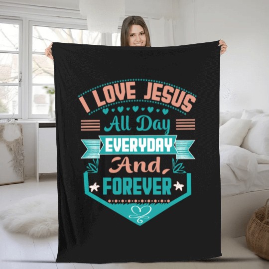 i love jesus all day every day and forever Fleece Blankets