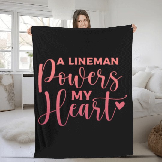 A Lineman Powers My Heart Fleece Blankets