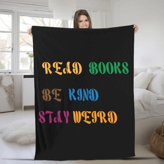 read books be kind stay weird 1 Fleece Blankets