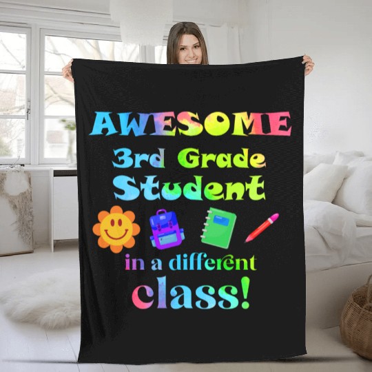 Awesome Third Grade Student in a Different Class Fleece Blankets