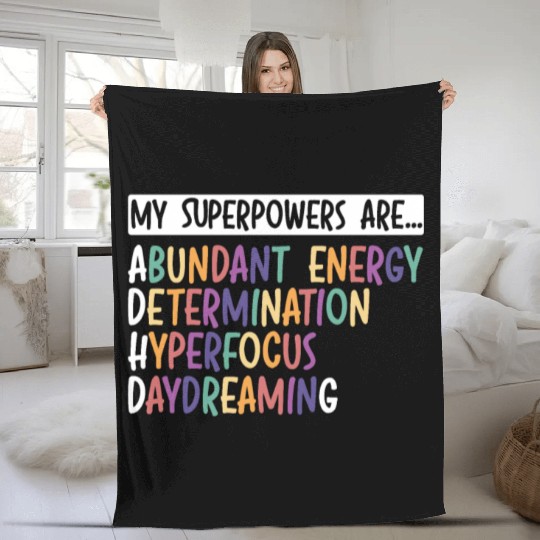 My Superpowers Are ADHD Embrace Neurodiversity Fleece Blankets